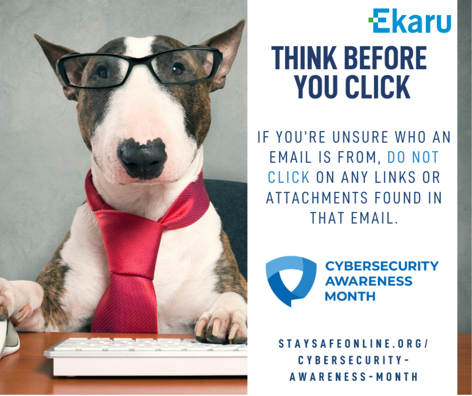Cyber Awareness Month - Think Before You Click - Ekaru