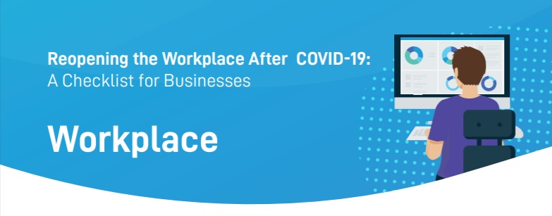 Reopening the Workplace after COVID-19