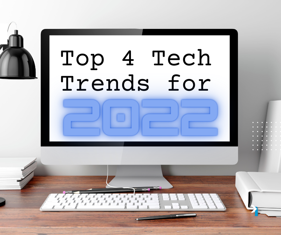 Top Tech Trends for 2022