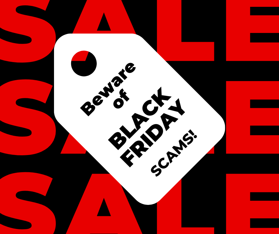 Cyber Secure?  Beware of Black Friday Scams!