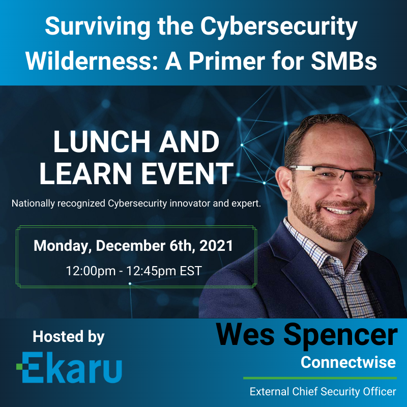 Surviving the Cybersecurity Wilderness: A Primer for SMBs