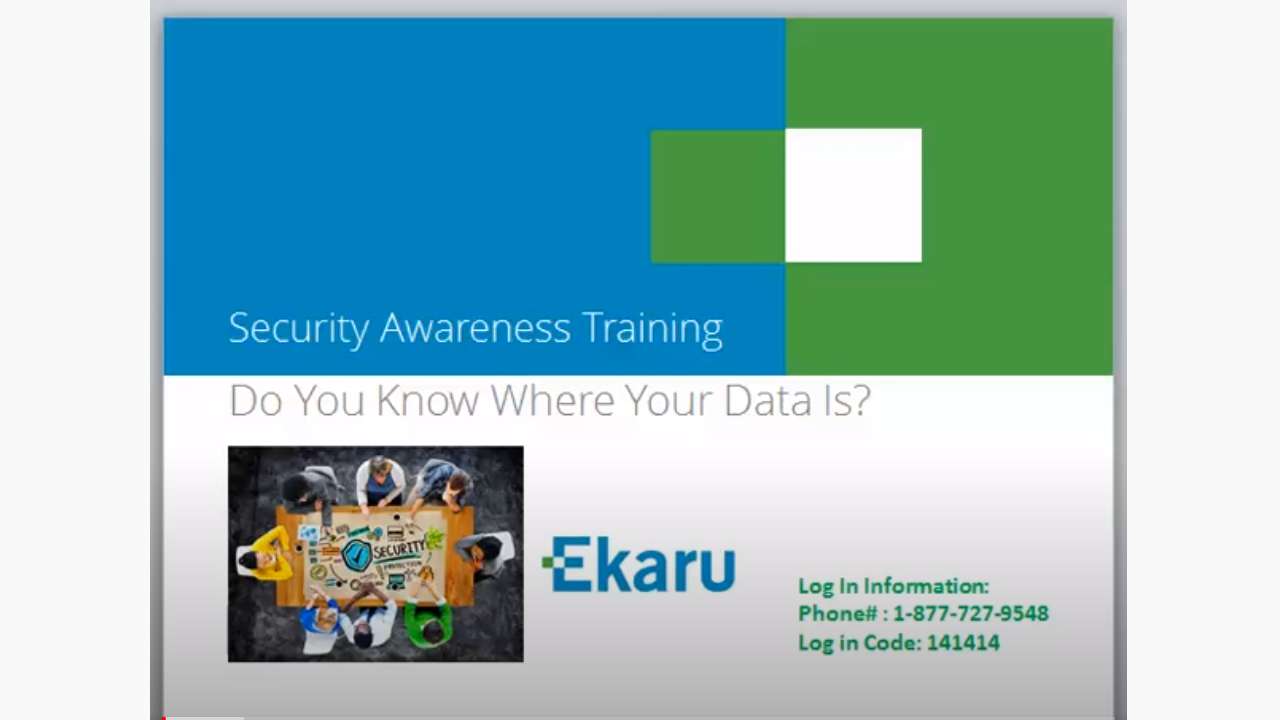 Security Awareness Training: Do You Know Where Your Data Is? by Ekaru