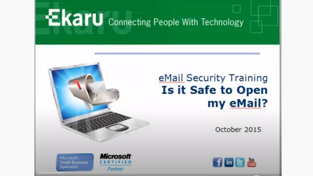 eMail Security Training - Is it Safe to Open my eMail?  by Ekaru