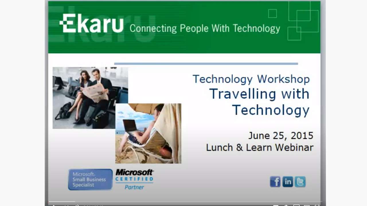 Travelling With Technology - Technology WorkShop by Ekaru